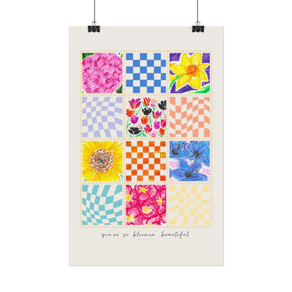 Floral Patchwork  Poster | "You Are So Blooming Beautiful"