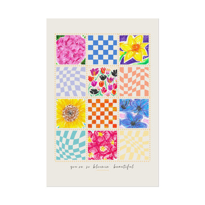 Floral Patchwork  Poster | "You Are So Blooming Beautiful"