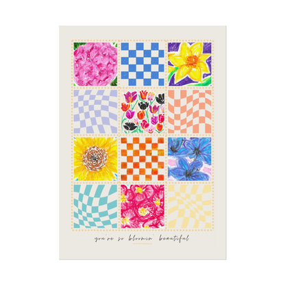 Floral Patchwork  Poster | "You Are So Blooming Beautiful"