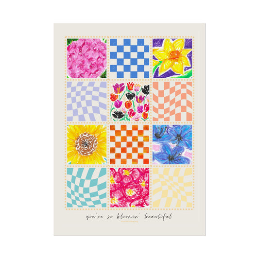 Floral Patchwork  Poster | "You Are So Blooming Beautiful"