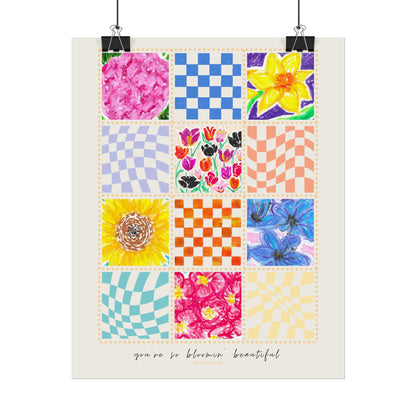 Floral Patchwork  Poster | "You Are So Blooming Beautiful"