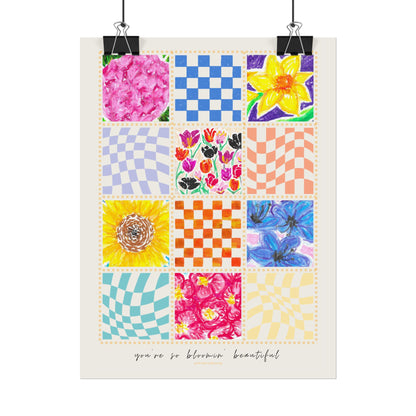 Floral Patchwork  Poster | "You Are So Blooming Beautiful"