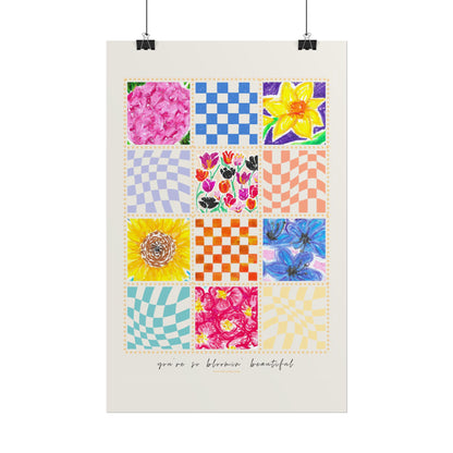Floral Patchwork  Poster | "You Are So Blooming Beautiful"