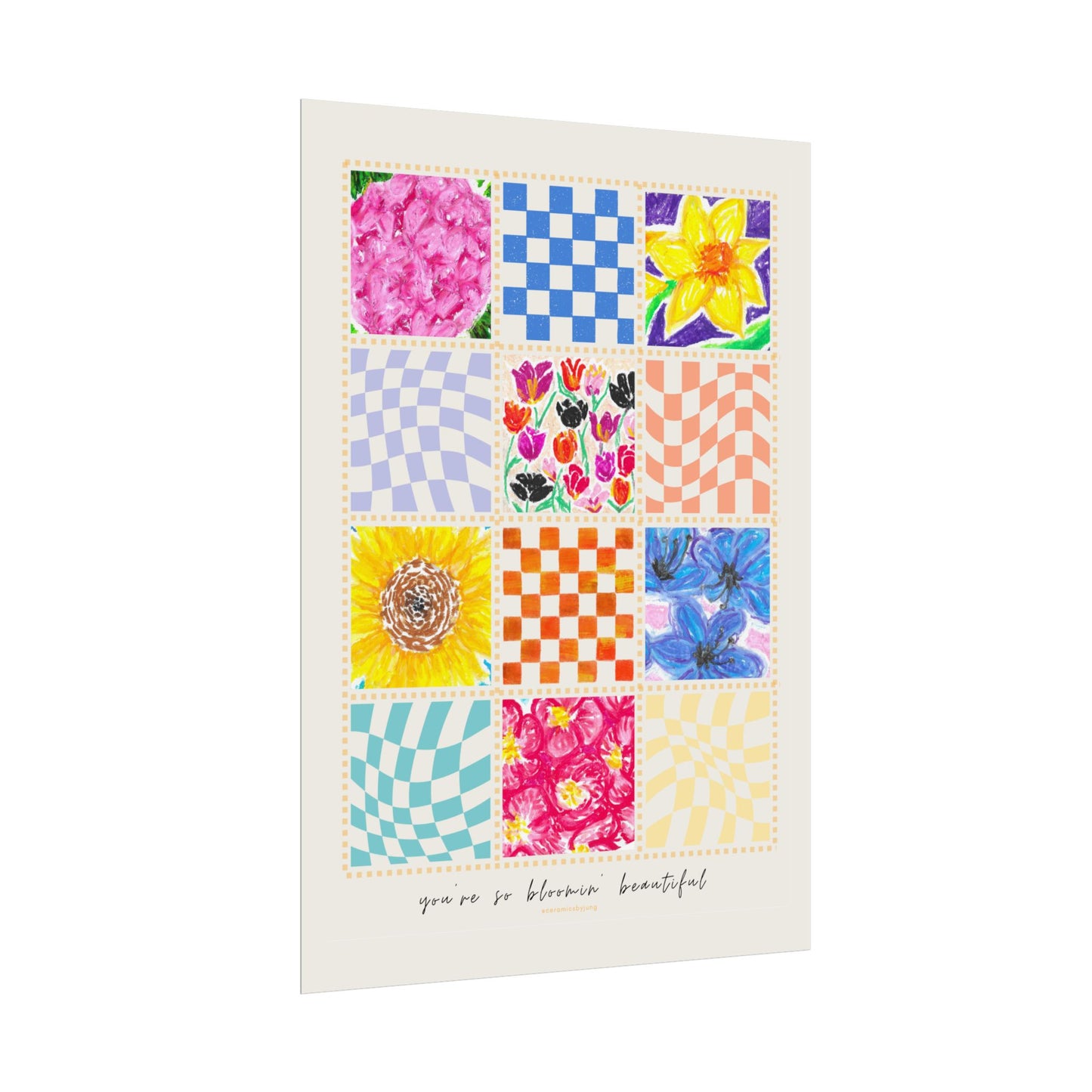 Floral Patchwork  Poster | "You Are So Blooming Beautiful"