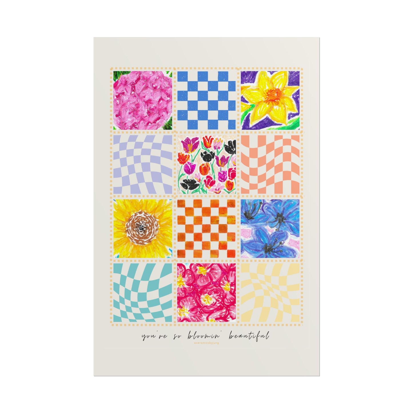 Floral Patchwork  Poster | "You Are So Blooming Beautiful"