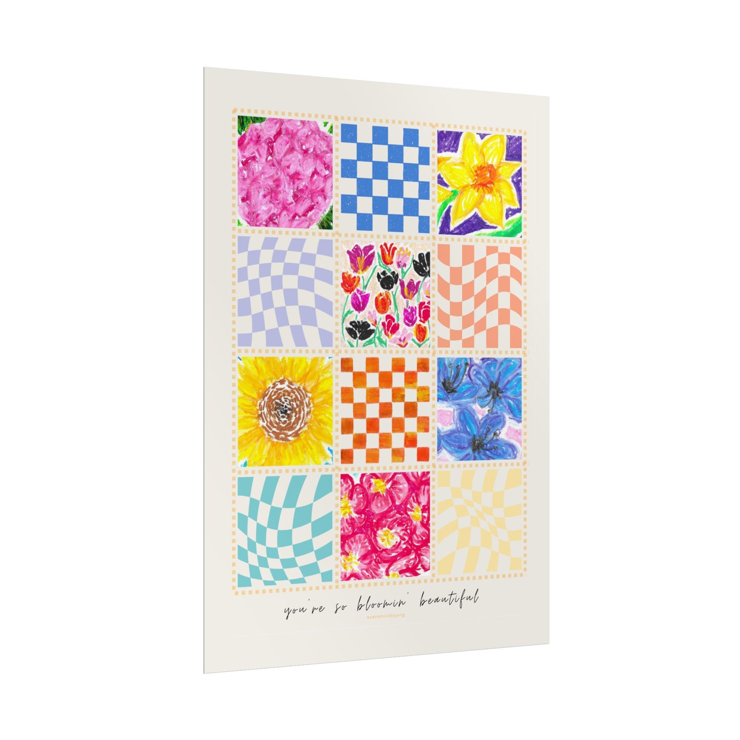Floral Patchwork  Poster | "You Are So Blooming Beautiful"