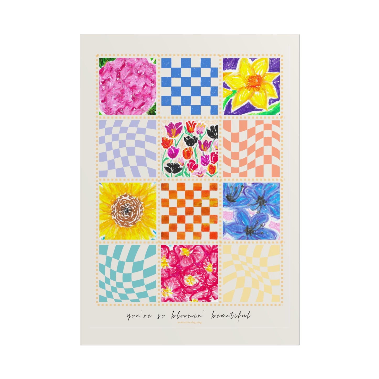 Floral Patchwork  Poster | "You Are So Blooming Beautiful"
