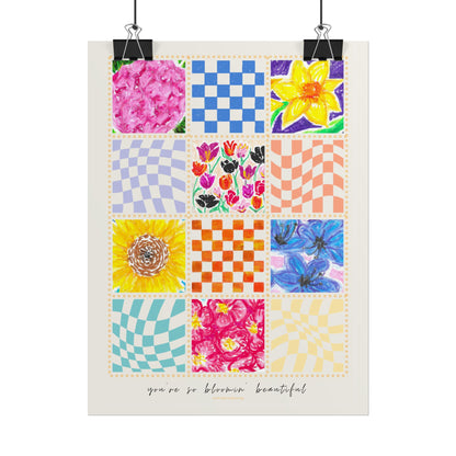 Floral Patchwork  Poster | "You Are So Blooming Beautiful"